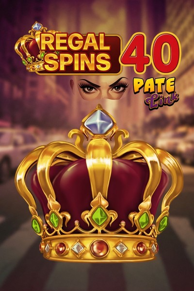 Regal Spins 40 Pate Link nyerőgép a Kingmaker Casinóban